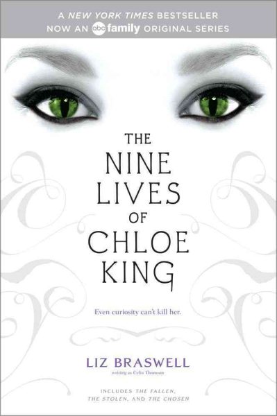 The Nine Lives of Chloe King: The Fallen; The Stolen; The Chosen cover