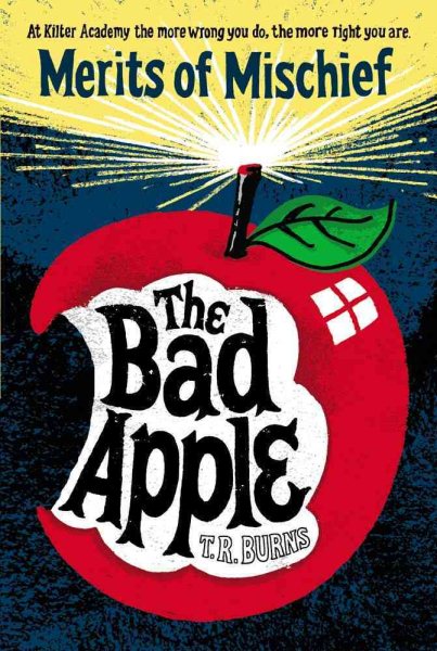 The Bad Apple (1) (Merits of Mischief) cover