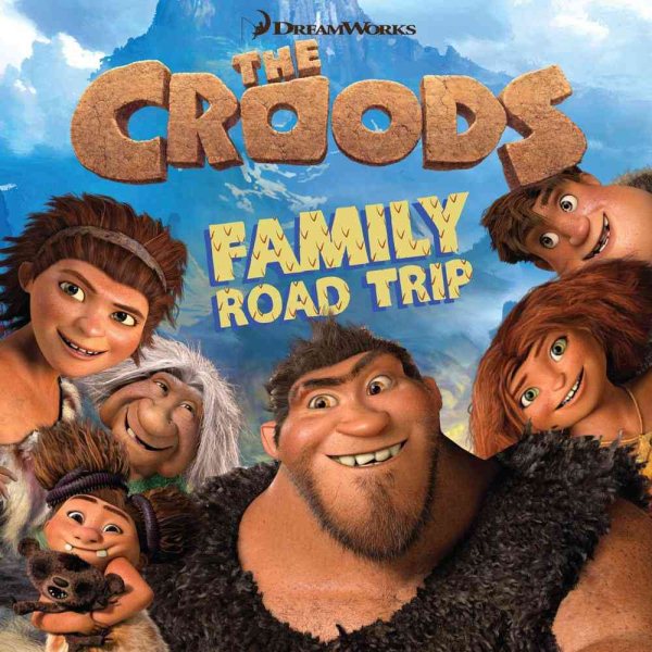 Family Road Trip (The Croods Movie)