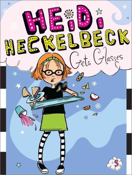Heidi Heckelbeck Gets Glasses (5) cover