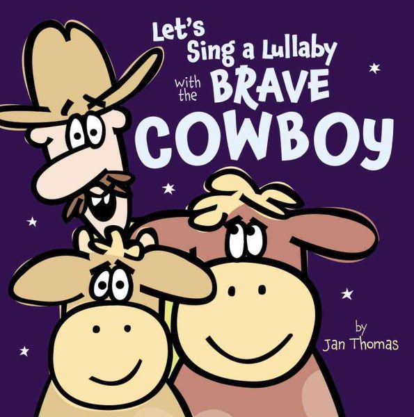Let's Sing a Lullaby with the Brave Cowboy cover