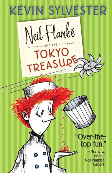 Neil Flambé and the Tokyo Treasure (4) (The Neil Flambe Capers) cover