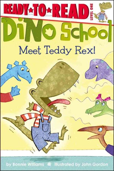 Meet Teddy Rex!: Ready-to-Read Level 1 (Dino School) cover