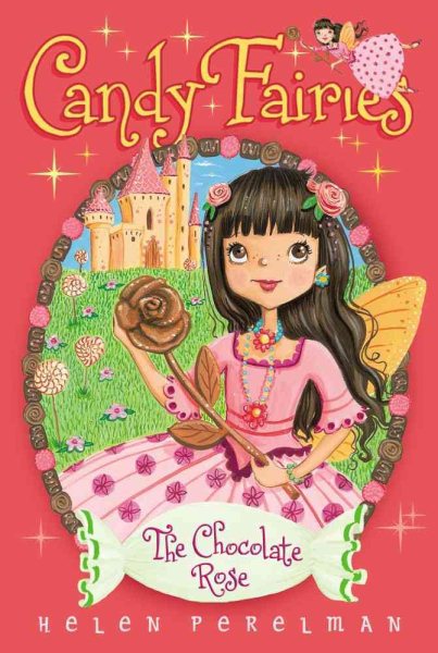 The Chocolate Rose (11) (Candy Fairies) cover