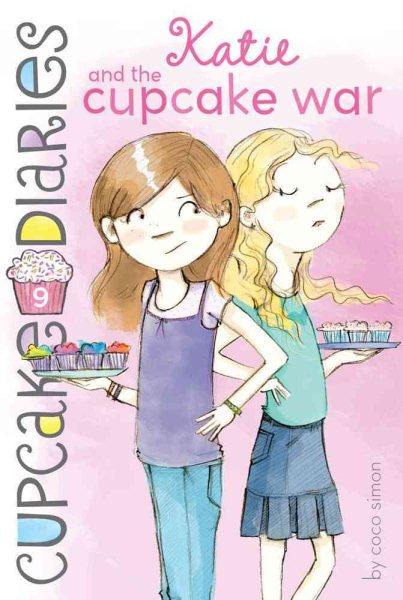 Katie and the Cupcake War (9) (Cupcake Diaries) cover
