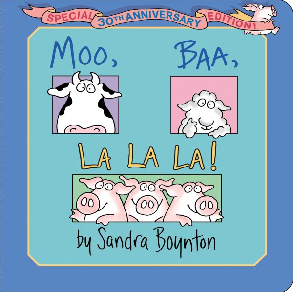 Moo, Baa, La La La!: Special 30th Anniversary Edition! cover