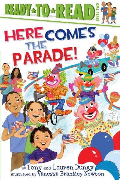 Here Comes the Parade!: Ready-to-Read Level 2 (Tony and Lauren Dungy Ready-to-Reads) cover
