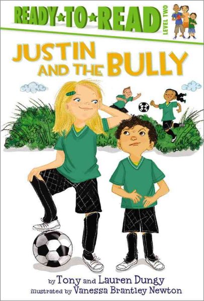 Justin and the Bully (Tony and Lauren Dungy Ready-to-Reads) cover