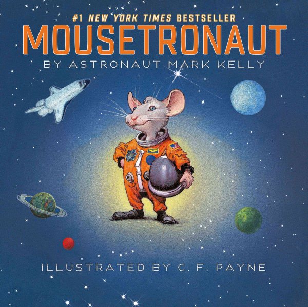 Mousetronaut: Based on a (Partially) True Story (Paula Wiseman Books) cover
