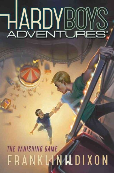 The Vanishing Game (Hardy Boys Adventures) cover