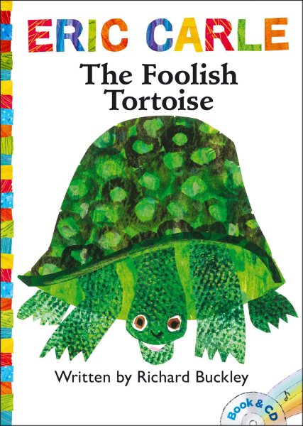 The Foolish Tortoise (The World of Eric Carle) cover