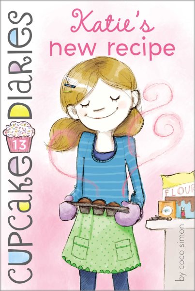 Katie's New Recipe (13) (Cupcake Diaries)