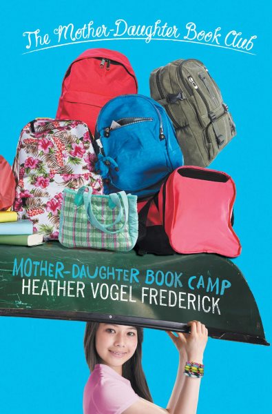 Mother-Daughter Book Camp (The Mother-Daughter Book Club)