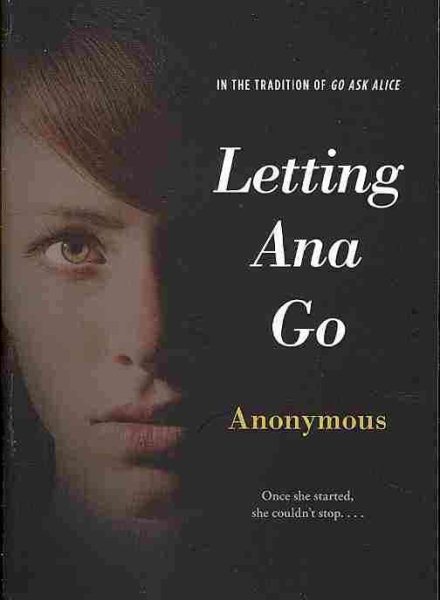 Letting Ana Go (Anonymous Diaries) cover