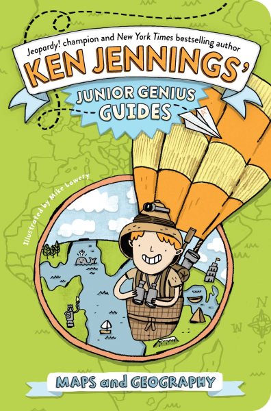 Maps and Geography (Ken Jennings' Junior Genius Guides) cover
