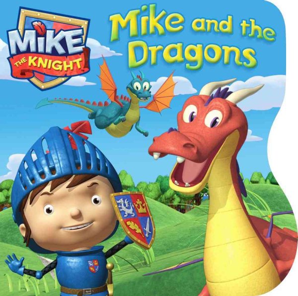 Mike and the Dragons (Mike the Knight) cover