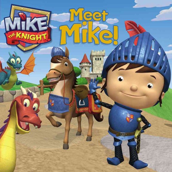 Meet Mike! (Mike the Knight) cover