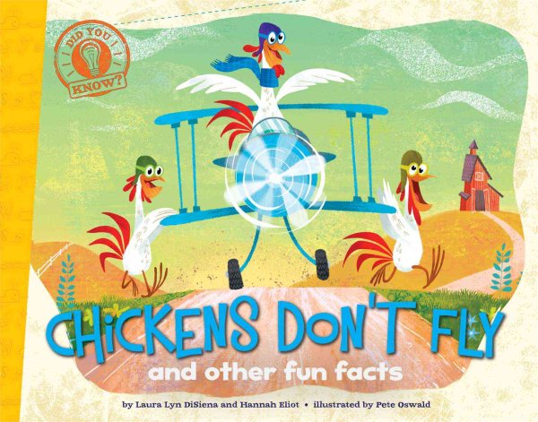 Chickens Don't Fly: and other fun facts (Did You Know?) cover
