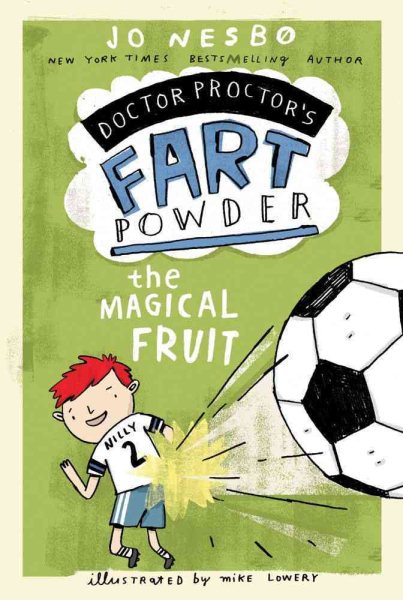 The Magical Fruit (Doctor Proctor's Fart Powder) cover