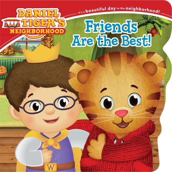 Friends Are the Best! (Board Book) (Daniel Tiger's Neighborhood) cover