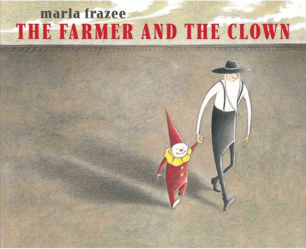 The Farmer and the Clown (The Farmer Books)