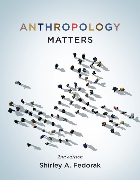 Anthropology Matters, Second Edition cover