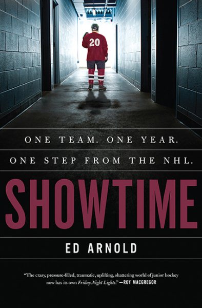 Showtime: One Team, One Season, One Step From Nhl cover