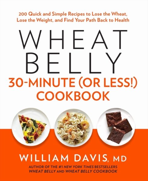 Wheat Belly 30-Minute (Or Less!) Cookbook cover