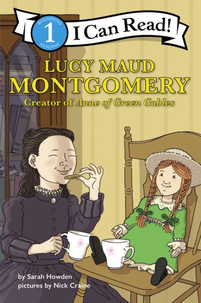 I Can Read Fearless Girls #4: Lucy Maud Montgomery: I Can Read Level 1 cover