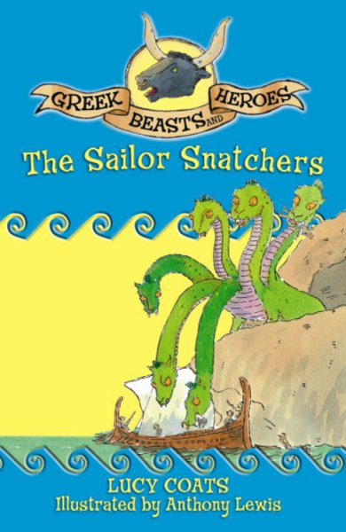 The Sailor Snatchers (Greek Beasts and Heroes) cover
