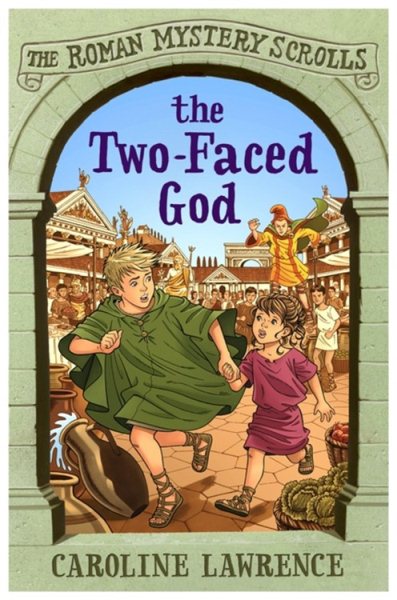 The Two-Faced God: The Roman Mystery Scrolls 4 (Roman Mysteries Scrolls) cover