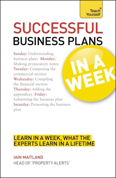Successful Business Plans in a Week A Teach Yourself Guide cover