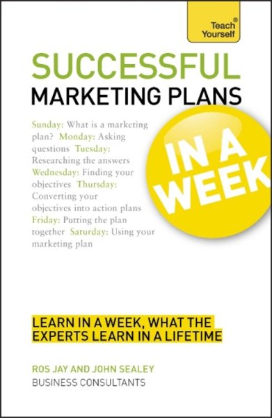 Successful Marketing Plans In a Week A Teach Yourself Guide cover