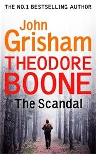 Theodore Boone The Scandal cover