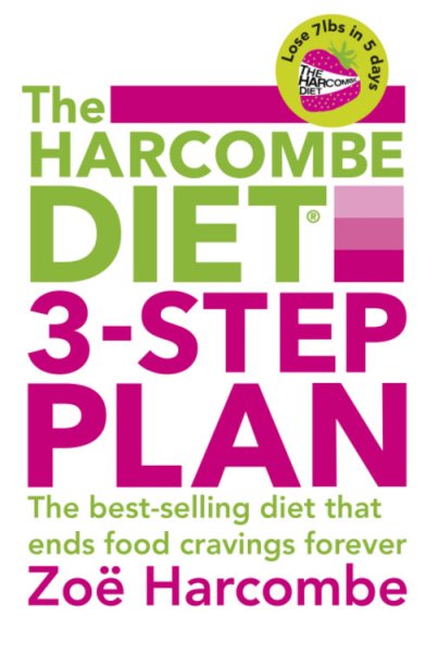 The Harcombe Diet 3-Step Plan: Lose 7lbs in 5 Days and End Food Cravings Forever