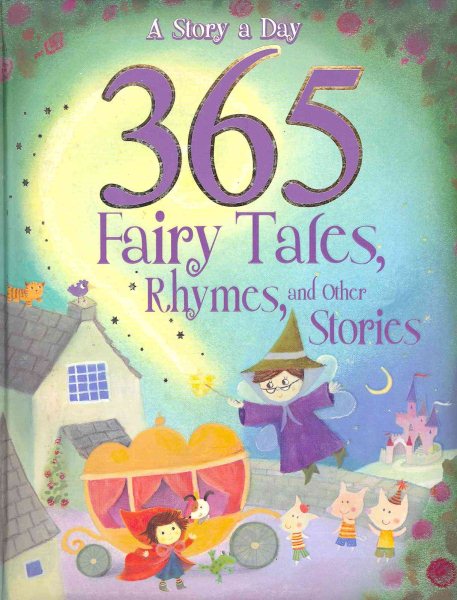 365 Fairytales, Rhymes, and Other Stories (365 Stories Treasury) cover