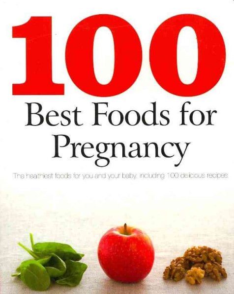 100 Best Foods for Pregnancy cover