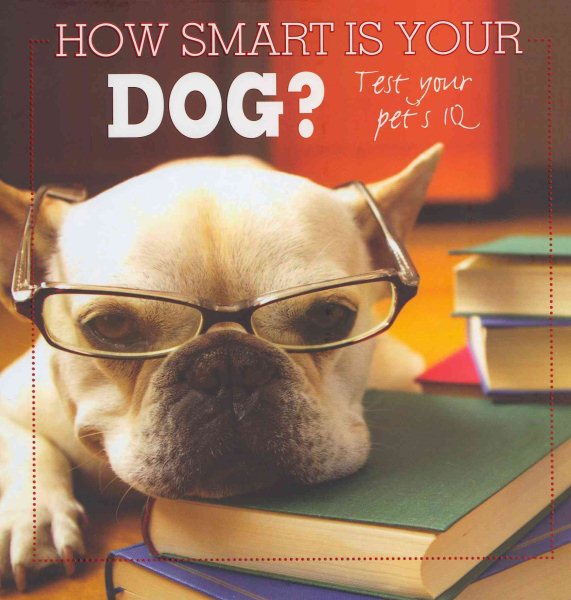 How Smart Is Your Dog? cover
