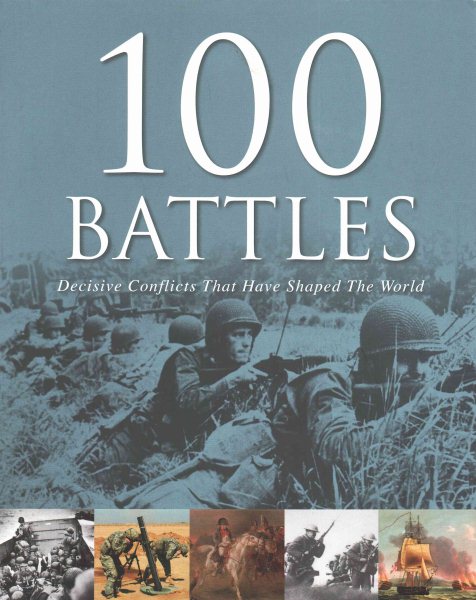 100 Battles That Shaped the World cover