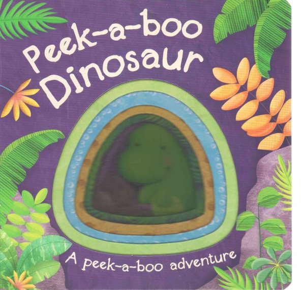 Peek-A-Boo Dinosaur (Peek-a-boo Adventure) cover