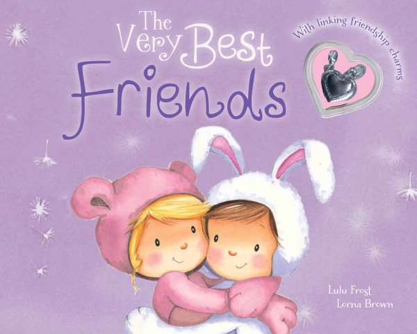 The Very Best Friends (Charm Books Padded) cover