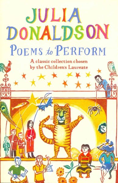 Poems to Perform: A classic collection chosen by the Children's Laureate cover
