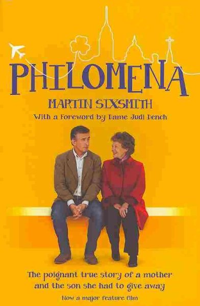 Philomena: The True Story Of A Mother And The Son She Had To Give Away cover