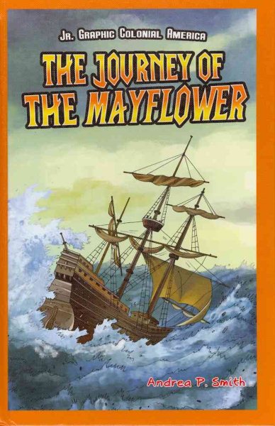 The Journey of the Mayflower (Jr. Graphic Colonial America) cover