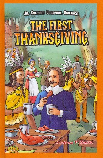 The First Thanksgiving (Jr. Graphic Colonial America) cover