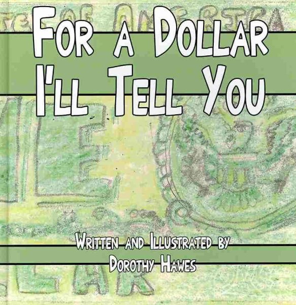 For a Dollar I'll Tell You cover