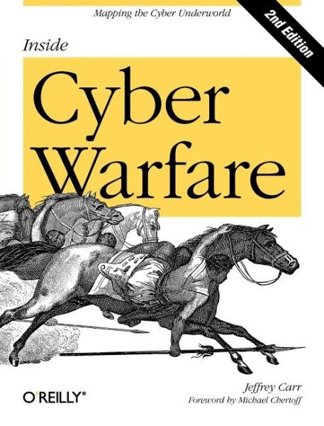 Inside Cyber Warfare: Mapping the Cyber Underworld cover