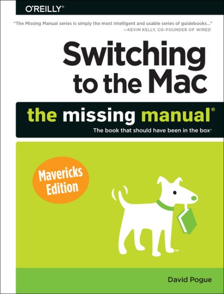 Switching to the Mac: The Missing Manual, Mavericks Edition cover