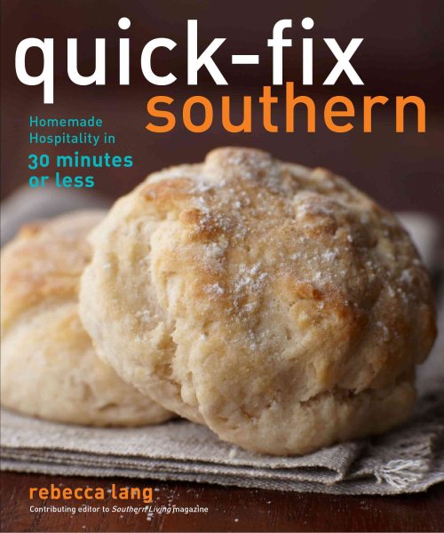 Quick-Fix Southern: Homemade Hospitality in 30 Minutes or Less (Volume 2) (Quick-Fix Cooking) cover