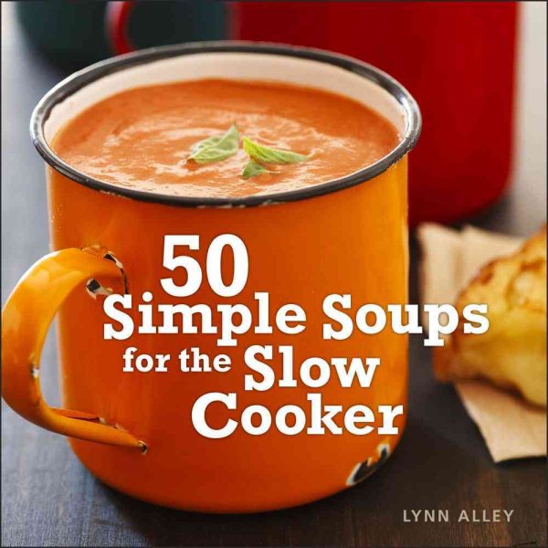 50 Simple Soups for the Slow Cooker cover